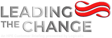 Leading the Change - an HPE Customer Briefing presented virtually by Logicalis